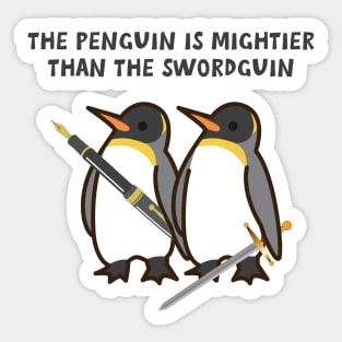 The Penguin is mightierthan the Swordguin Sticker